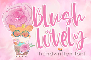 Blush Lovely: A Font That Speaks Clearly