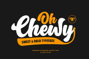 Oh Chewy: A Vintage Script for Creative Projects